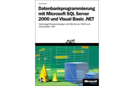 Datenbankprogrammierung mit Microsoft SQL Server 2000 und Visual Basic .NET
