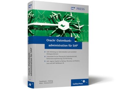 Oracle-Datenbankadministration für SAP (SAP PRESS) Faustmann, André; Höding, Michael; Klein, Gunnar and Zimmermann, Ronny