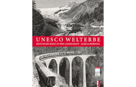 Unesco Welterbe: Rhätische Bahn in der Landschaft Albula/Bernina [Gebundene Ausgabe] Gion Caprez (Autor), Peter Pfeiffer (Autor) - Italienisch, Deutsch