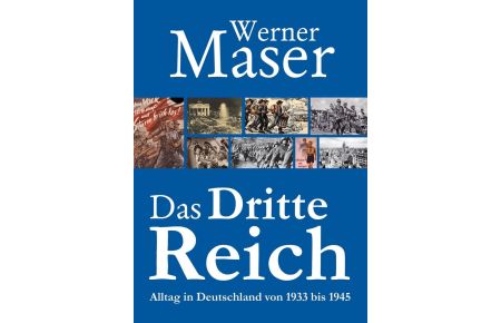Das dritte Reich - Alltag in Deutschland 1933 - 1945