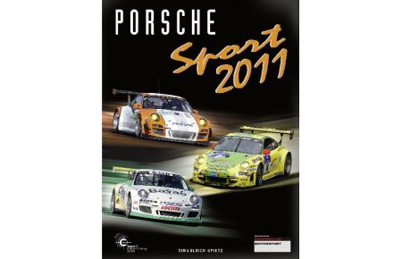 Porsche Sport 2011 (Porsche Motorsport) (Gebundene Ausgabe) von Rene de Boer (Autor), Anette Laqua (Autor)
