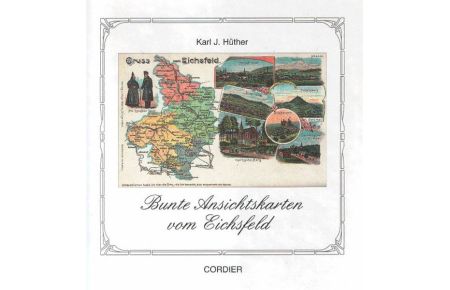 Bunte Ansichtskarten vom Eichsfeld
