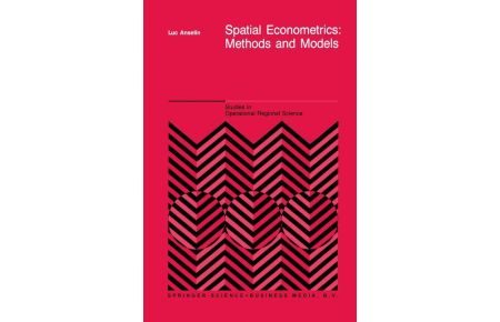 Spatial Econometrics: Methods and Models.   - Studies in Operational Regional Science.