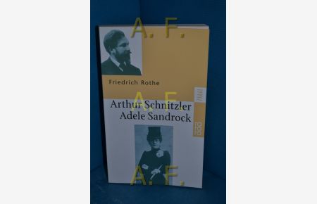 Arthur Schnitzler und Adele Sandrock : Theater über Theater  - Rororo , 22537 : Paare