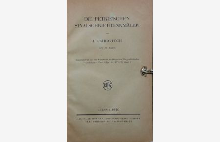 Die petrie'schen Sinai-Schriftdenkmäler (= Sonderabdruck aus der zeitschrift der Deutschen Morgenländischen gesellschaft, Neue Folge, Bd. IX (84), Heft 1).