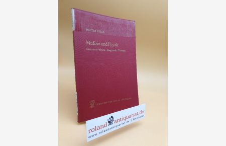 Beier, Walter: Kompendium der Physik für Mediziner, Biologen und Pharmazeuten Teil: Bd. 2. , Medizin und Physik : Datenverarbeitung, Diagnostik, Therapie