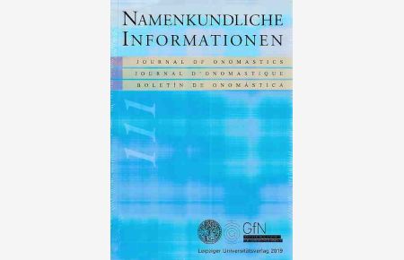 Namenkundliche Informationen (NI) 111 (2018/2019).