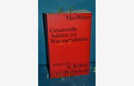Gesammelte Aufsätze zur Wissenschaftslehre.   - Hrsg. von Johannes Winckelmann / UTB  1492