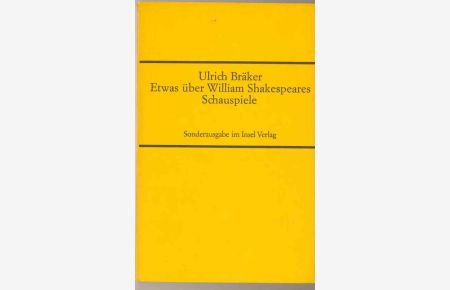 Etwas über William Shakespeares Schauspiele. - SONDERAUSGABE - [= Insel-Bücherei Nr. 435 - 2B]  - -  Aus dem Amerikanischen von Gisela Günther.