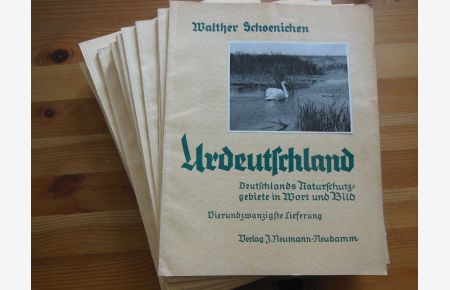 Urdeutschland. Deutschlands Naturschutzgebiete in Wort und Bild. 24 Hefte (komplett).