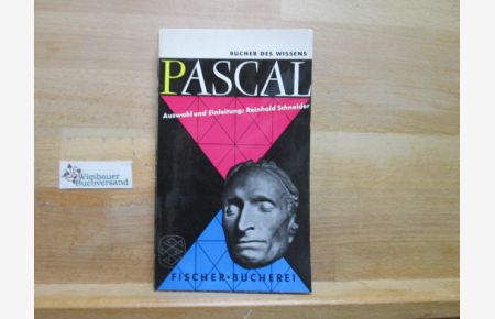 Pascal.   - Ausgew. u. eingel. von Reinhold Schneider / Fischer Bücherei ; 70