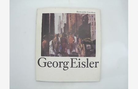 Georg Eisler : e. Monographie