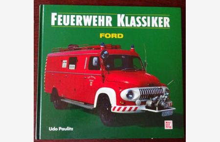 Feuerwehr-Klassiker - Ford.