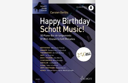 Happy Birthday, Schott Music!  - 10 bekannte Schott-Melodien im Bar-Piano-Stil, (Reihe: Schott Piano Lounge)
