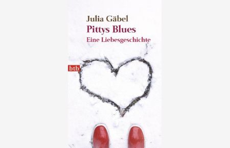 Pittys Blues: Eine Liebesgeschichte