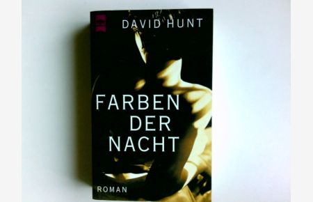 Farben der Nacht : Roman.   - Aus dem Amerikan. von Karin Dufner / Heyne-Bücher / 1 / Heyne allgemeine Reihe ; Nr. 10746