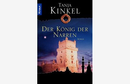 Der König der Narren : Roman.   - Knaur ; 62995