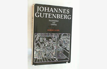 Johannes Gutenberg : Persönlichkeit u. Leistung.