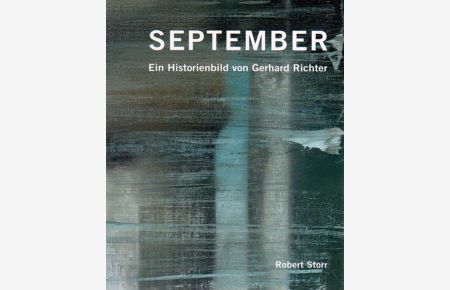 SEPTEMBER - Ein Historienbild von Gerhard Richter.