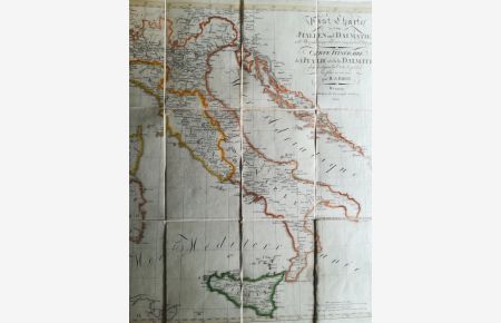 Post Karte von Italien und Dalmatien mit Bezeichnung aller neu angelegten Poststraßen.   - Carte Itineraire de l'Italie et de la Dalmatie dressée d'après les Etats de postes les plus nouveaux.