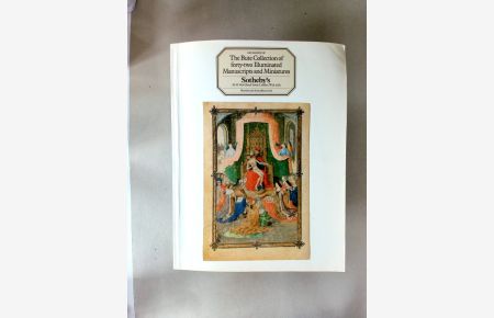 Catalogue of The Bute Collection of Forty-Two Illuminated Manuscripts and Miniatures.