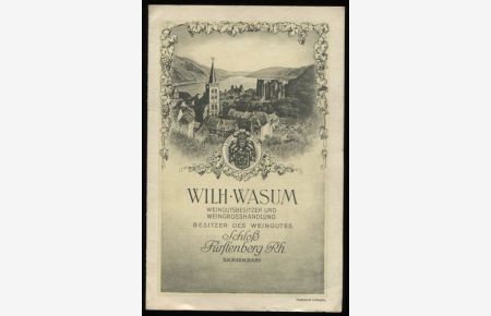 Wilh. Wasum, Weingutsbesitzer und Weingrosshandlung: Preisliste 1928.