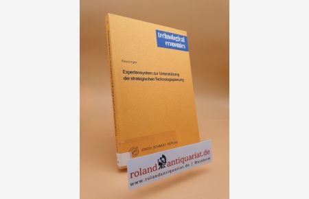 Expertensystem zur Unterstützung der strategischen Technologieplanung / von Brigitte Reminger / Technological economics ; Bd. 35