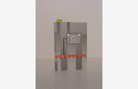 AusZeit.   - Katalog zur Ausstellung interimsgalerie 2 Galerie der Künstler München 26. Oktober bis 24. November 1994.
