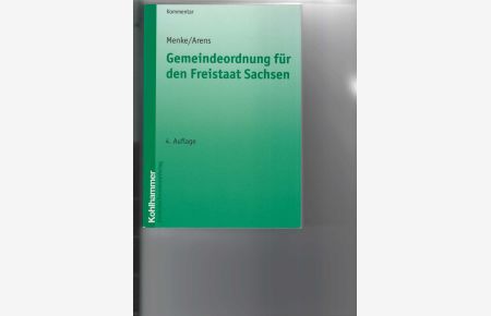Gemeindeordnung für den Freistaat Sachsen.   - Kommentar. Hrsg. vom Städte- und Gemeindetag.