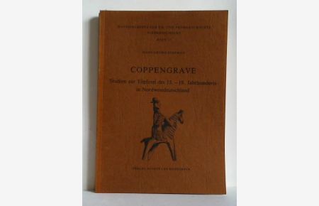 Coppengrave - Studien zur Töpferei des 13. bis 19. Jahrhunderts in Nordwestdeutschland