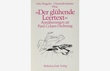 Der glühende Leertext. Annäherungen an Paul Celans Dichtung.   - hrsg. von Christoph Jamme und Otto Pöggeler