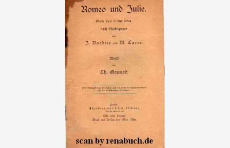 Romeo und Julie - Große Oper in fünf Akten