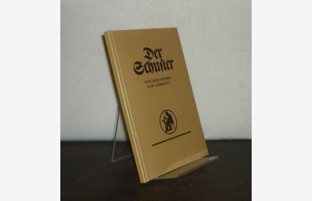 Der Schuster. Von dem Herrn von Garsault. [In dieser teutschen Übersetzung mit Anmerkungen herausgegeben von Daniel Gottfried Schreber].