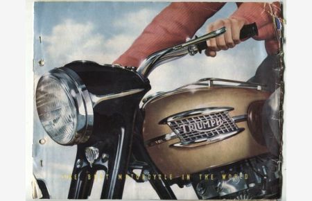 Triumph - The best Motorcycle in the World.