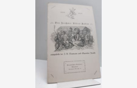 Der Zeichner.   - Katalog zur Austellung: Der Zeichner Alfred Kubin des Grapischen Kabinetts München bei J.B. Neumann und Guenther Franke, November 1930.