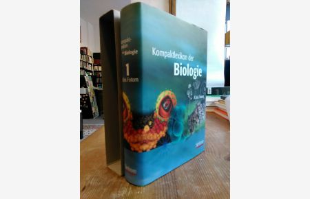 Kompaktlexikon der Biologie in drei Bänden.   - Band 1: A bis Fotom.