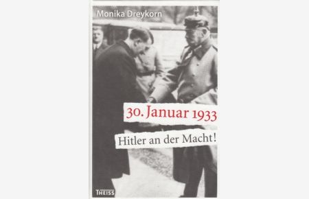 30. Januar 1933  - Hitler an der Macht!