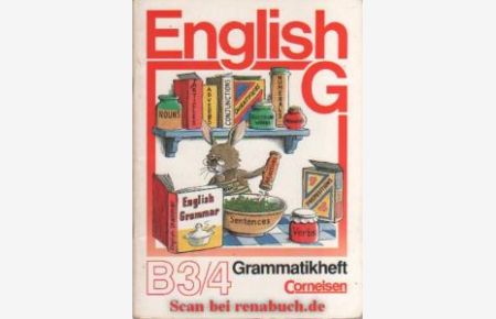 English G. Ausgabe B / Band 3/4: 7. /8. Schuljahr - Grammatikheft