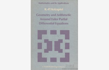 Geometry and Arithmetic  - Around Euler Partial Differential Equations