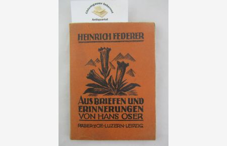Heinrich Federer : Aus Briefen und Erinnerungen.