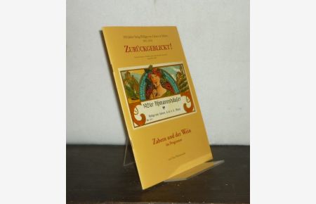 Zabern und der Wein im Programm. Eine Schriftgabe des Verlages Philipp von Zabern anläßlich seines 200jährigen Bestehens. [Von Dina Walentowski].