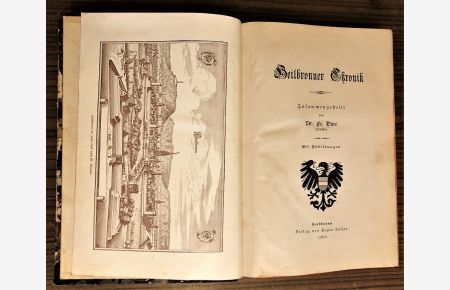 Heilbronner Chronik : Mit Fortsetzung Enth. d. Zeitraum von 1896 bis 1921 (in EINEM Band)