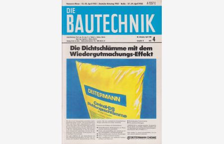Die Bautechnik, April 1983 Heft 4  - Die Dichtschlämme mit dem Wiedergutmachungs-Effekt