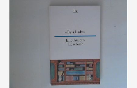 By a lady : Jane-Austen-Lesebuch