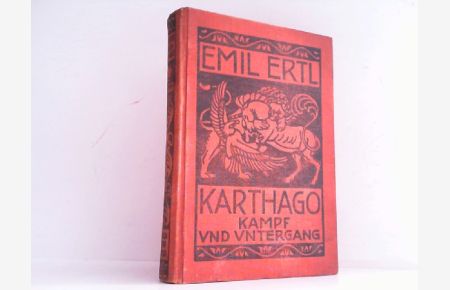 Karthago - Kampf und Untergang.