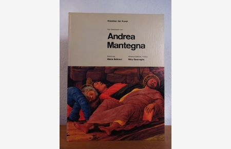 Das Gesamtwerk von Andrea Mantegna. Aus der Reihe Klassiker der Kunst