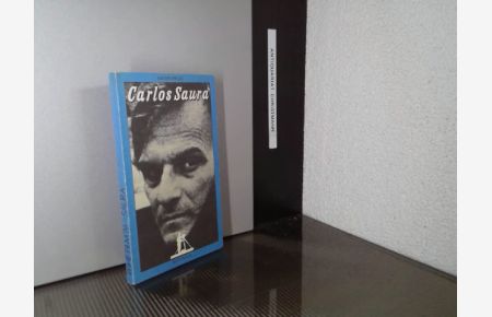 Carlos Saura.   - mit Beitr. von ... / Reihe Film ; 26
