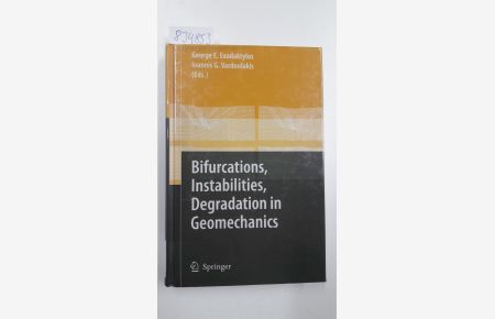 Bifurcations, Instabilities, Degradation in Geomechanics