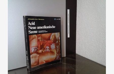 Acid : neue amerikanische Szene  - hrsg. von R. D. Brinkmann ; R. R. Rygulla