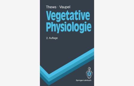 Vegetative Physiologie (Springer-Lehrbuch)